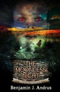 The Moonless Night: Part One of the Veldorian Saga - Benjamin J. Andrus