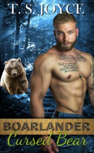 Boarlander Cursed Bear (Boarlander Bears) (Volume 5) - T.S. Joyce