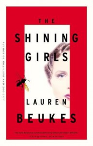 The Shining Girls - Lauren Beukes