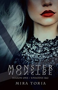 Monster Monstre - Mira Toria, Mickey Reed