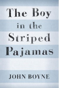 The Boy in the Striped Pyjamas - John Boyne