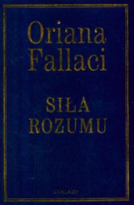 Siła Rozumu - Oriana Fallaci