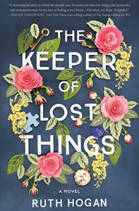 The Keeper of Lost Things: A Novel - Cecily Ruth Hogan