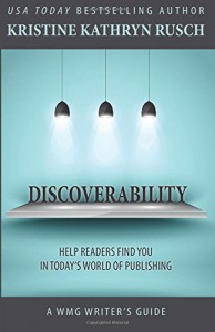 Discoverability (WMG Writer's Guide) (Volume 7) - Kristine Kathryn Rusch