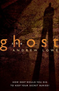 The Ghost - Andrew Lowe 