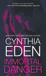 Immortal Danger - Cynthia Eden