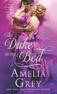 The Duke in My Bed - Amelia Grey