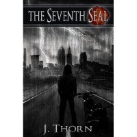 The Seventh Seal - J. Thorn