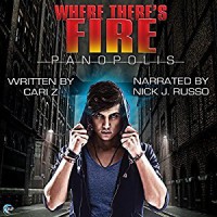 Where There's Fire - Cari Z.