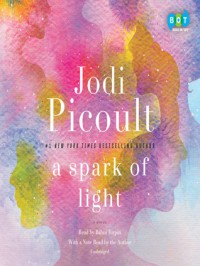 A Spark of Light - Bahni Turpin, Jodi Picoult