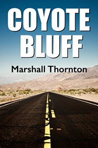 Coyote Bluff - Marshall Thornton