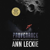 Provenance - Ann Leckie