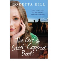 The Girl in Steel-Capped Boots - Loretta Hill