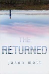 The Returned - Jason Mott