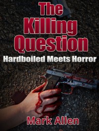 The Killing Question - Mark     Allen