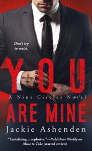 You Are Mine (Nine Circles) - Jackie Ashenden