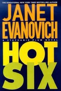 Hot Six - Janet Evanovich