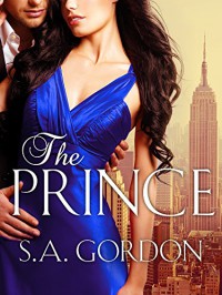 The Prince: The Young Royals 1 - S.A. Gordon