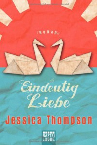 Eindeutig Liebe - Jessica Thompson