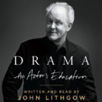 Drama: An Actor's Education - John Lithgow
