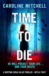 Time to Die  - Caroline Mitchell