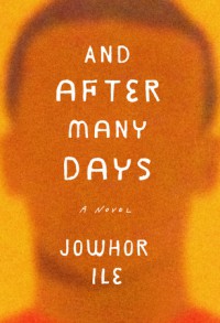 And After Many Days - Jowhor Ile