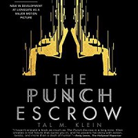 The Punch Escrow - Tal M. Klein, Matthew Mercer