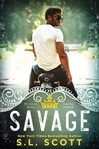 Savage (The Kingwood Duet Book 1) - S.L.  Scott