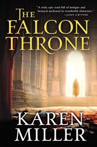 The Falcon Throne (The Tarnished Crown Series) - Karen Miller