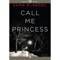 Call Me Princess (Louise Rick, #2) - Sara Blaedel