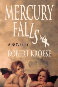 Mercury Falls - Robert Kroese