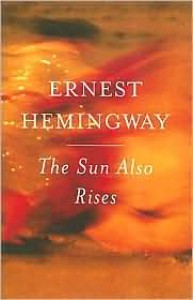 The Sun Also Rises - 