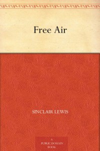 Free Air - Sinclair Lewis