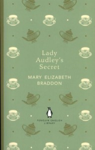 Lady Audley's Secret - Mary Elizabeth Braddon