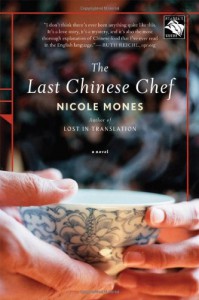 The Last Chinese Chef - Nicole Mones