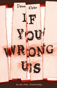 If You Wrong Us - Dawn Klehr