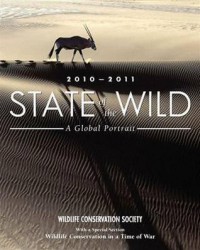 State of the Wild 2010-2011: A Global Portrait - Eva Fearn, Ward Woods