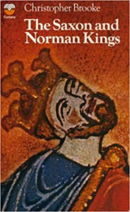 The Saxon and Norman Kings - Christopher Brooke