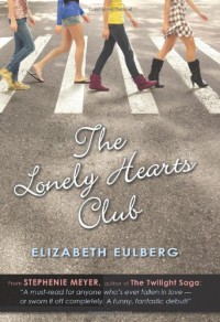 The Lonely Hearts Club - Elizabeth Eulberg