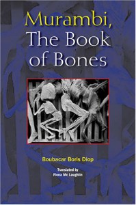 Murambi, The Book of Bones - Boubacar Boris Diop, Fiona McLaughlin