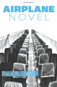 Airplane Novel - Paul A. Toth