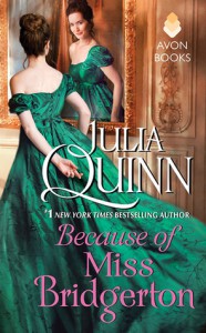 Because of Miss Bridgerton - Julia Quinn