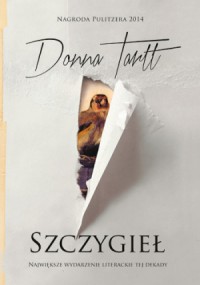 Szczygieł - Donna Tartt, Jerzy Kozłowski