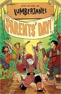 Lumberjanes Vol. 10: Parents' Day  - Maarta Laiho, Kate Leth, Shannon Watters,  Noelle Stevenson, Ayme Sotuyo, Brooklyn Allen