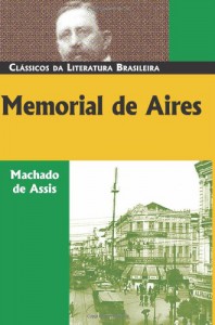 Memorial de Aires - Machado de Assis