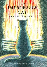 The Improbable Cat - Allan Ahlberg, Peter Bailey