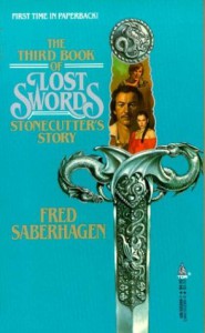 The Third Book of Lost Swords: Stonecutter's Story - Fred Saberhagen