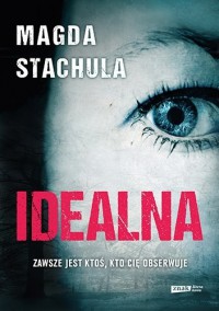 Idealna - Magda Stachula