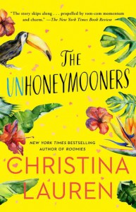 The Unhoneymooners  - Christina Lauren