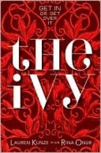 The Ivy (The Ivy, #1) - Lauren Kunze,  Rina Onur